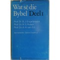 Wat se die Bybel Deel I