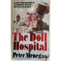 The doll hospital by Peter Menegas