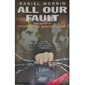 All our fault by Daniel Mornin
