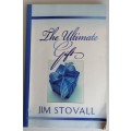 The ultimate gift by Jim Stovall