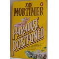 Paradise postponed by John Mortimer