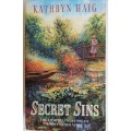 Secret sins by Kathryn Haig