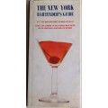 The New York bartender`s guide