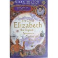 Big chief Elizabeth by Giles Milton