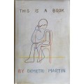 This is a book by Demetri Martin