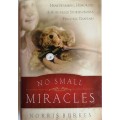 No small miracles by Norris Burkes