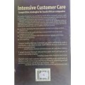 Intensive customer care
