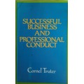 Successful business and professional conduct by Cornel Truter