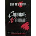 How to avoid the corporate nightmare