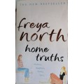 Home truths by Freya North