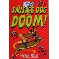 Spacemutts: The sausage dog of doom by Michael Broad