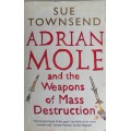 Adrian Mole and the weapons of mass destruction by Sue Townsend