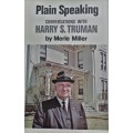 Plain Speaking - conversations with Harry S Truman by Merle Miller