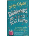 Diamonds are a girl`s best friend by Jenny Colgan