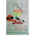 Shooting at the stars by Linda Taylor