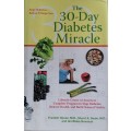 The 30-day diabetes miracle
