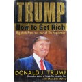 How to get rich by Donald J Trump