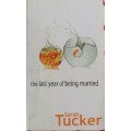 The last year of being married by Sarah Tucker