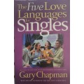 The five love languages for singles by Gary Chapman