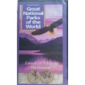 Great national parks of the world - Lands of Majesty The Americas VHS
