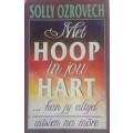 Met hoop in jou hart deur Solly Ozrovech