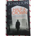 Half a crown by Jo Walton