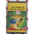 Still hooked on Sakkie Sakkie 2 tape
