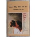 Just the two of us tape