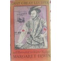 That great Lucifer by Margaret Irwin