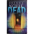 Dead right by Brenda Novak