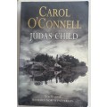 Judas Child by Carol O`Connell