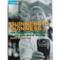 Guinness is Guinness by Mark Griffiths