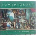 Power and glory - Five centuries of taste and collecting in the Royal Houses of Europe