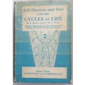 Self mastery and fate with the cycles of life by H Spencer Lewis