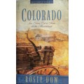 Colorado by Rosey Dow