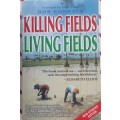 Killing fields, living fields by Don Cormack