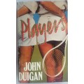 Players by John Duigan