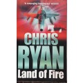 Land of fire by Chris Ryan