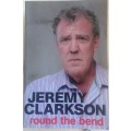 Jeremy Clarkson Round the bend