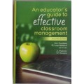 An educator`s guide to effective classroom management