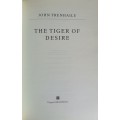 The tiger of desire by John Trenhaile