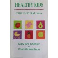 Healthy kids the natural way