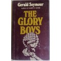 The glory boys by Gerald Seymour