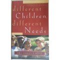 Different children, different needs by dr Charles F Boyd