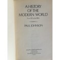 A history of the modern world, from 1917 to the 1980s by Paul Johnson