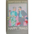 Happy trails by Adam Shand Kydd