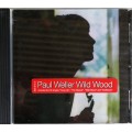 Paul Weller - Wild wood cd