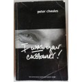 I was your customer by Peter Cheales