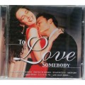 To love somebody cd
