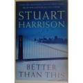 Better than this by Stuart Harrison